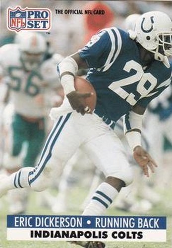 #175 Eric Dickerson - Indianapolis Colts - 1991 Pro Set Football