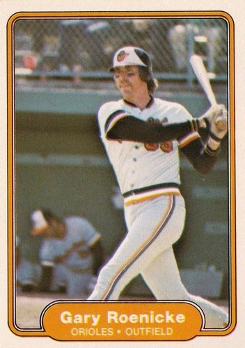 #177 Gary Roenicke - Baltimore Orioles - 1982 Fleer Baseball