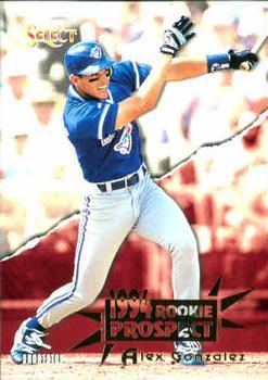 #178 Alex Gonzalez - Toronto Blue Jays - 1994 Select Baseball