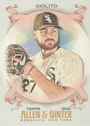 #178 Lucas Giolito - Chicago White Sox - 2021 Topps Allen & Ginter Baseball