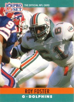 #178 Roy Foster - Miami Dolphins - 1990 Pro Set Football