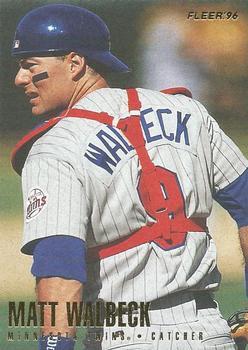 #179 Matt Walbeck - Minnesota Twins - 1996 Fleer Baseball