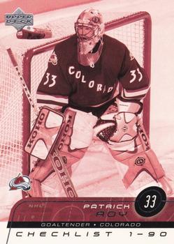 #179 Patrick Roy - Colorado Avalanche - 2002-03 Upper Deck Hockey
