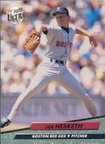 #17 Joe Hesketh - Boston Red Sox - 1992 Ultra Baseball