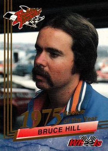 #17 Bruce Hill - Bruce Hill Racing - 1993 Wheels Rookie Thunder Racing