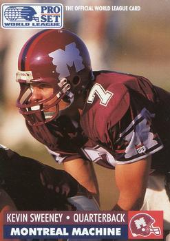 #17 Kevin Sweeney - Montreal Machine - 1991 Pro Set - WLAF Inserts Football