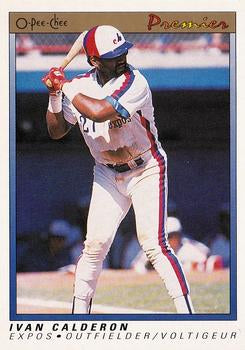 #17 Ivan Calderon - Montreal Expos - 1991 O-Pee-Chee Premier Baseball