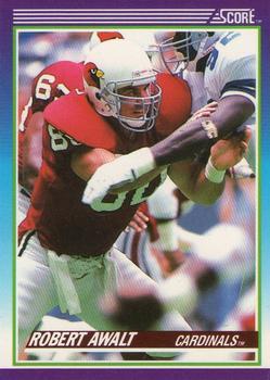 #180 Robert Awalt - Phoenix Cardinals - 1990 Score Football