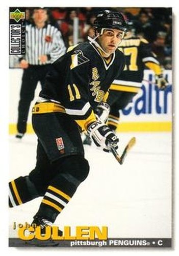 #181 John Cullen - Pittsburgh Penguins - 1995-96 Collector's Choice Hockey