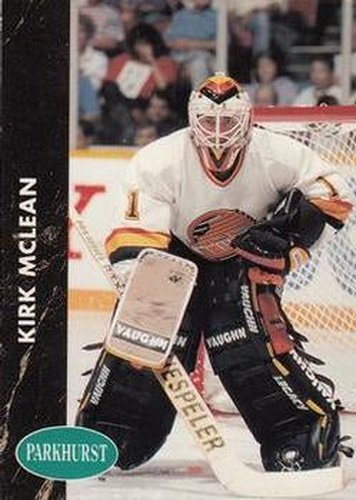 #181 Kirk McLean - Vancouver Canucks - 1991-92 Parkhurst Hockey