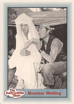 #181 Mountain Wedding - 1990-91 Pacific The Andy Griffith Show