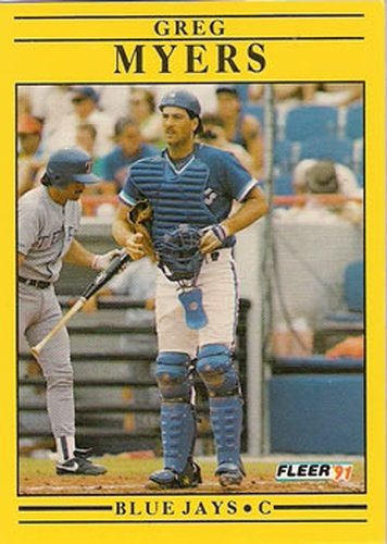 #182 Greg Myers - Toronto Blue Jays - 1991 Fleer Baseball