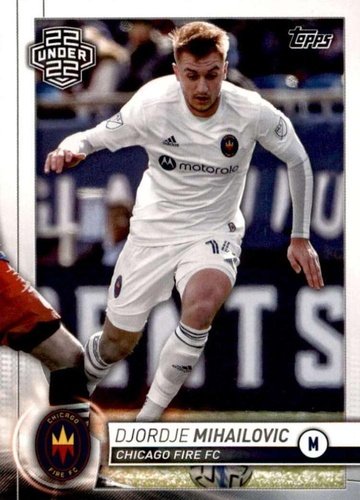 #183 Djordje Mihailovic - Chicago Fire - 2020 Topps MLS Soccer