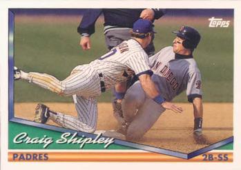 #184 Craig Shipley - San Diego Padres - 1994 Topps Baseball