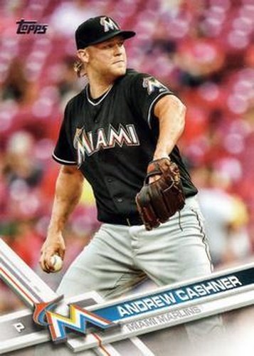 #186 Andrew Cashner - Miami Marlins - 2017 Topps Baseball