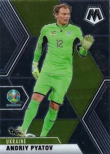 #186 Andriy Pyatov - Ukraine - 2021 Panini Mosaic UEFA EURO Soccer