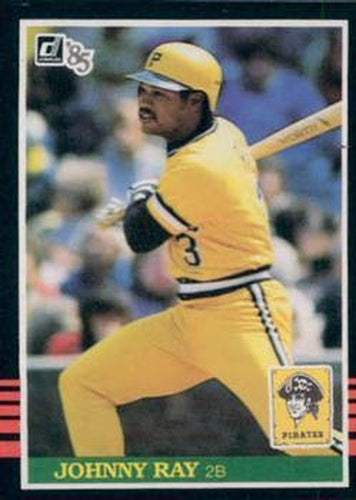 #186 Johnny Ray - Pittsburgh Pirates - 1985 Donruss Baseball