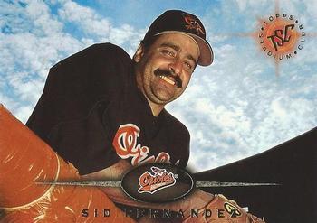 #188 Sid Fernandez - Baltimore Orioles - 1995 Stadium Club Baseball