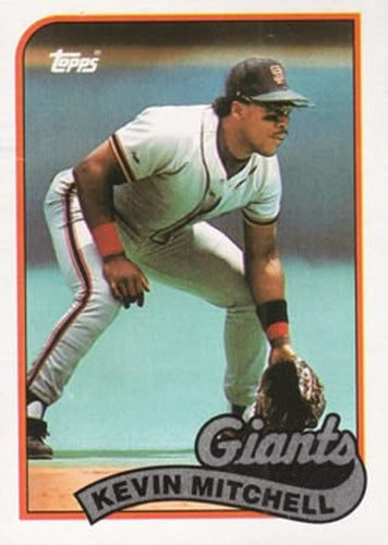 #189 Kevin Mitchell - San Francisco Giants - 1989 Topps Baseball