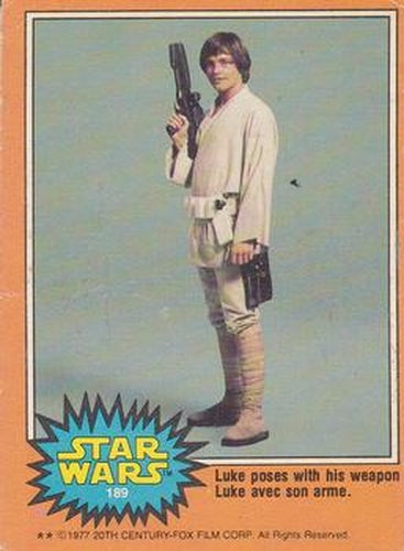 #189 Luke poses with his weapon - 1977 O-Pee-Chee Star Wars