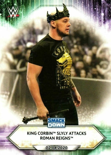 #18 King Corbin Slyly Attacks Roman Reigns - 2021 Topps WWE Wrestling