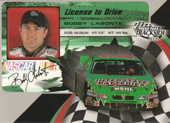 #LD18 Bobby Labonte - Joe Gibbs Racing - 2002 Press Pass Trackside Racing - License to Drive
