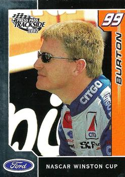 #18 Jeff Burton - Roush Racing - 2002 Press Pass Trackside Racing