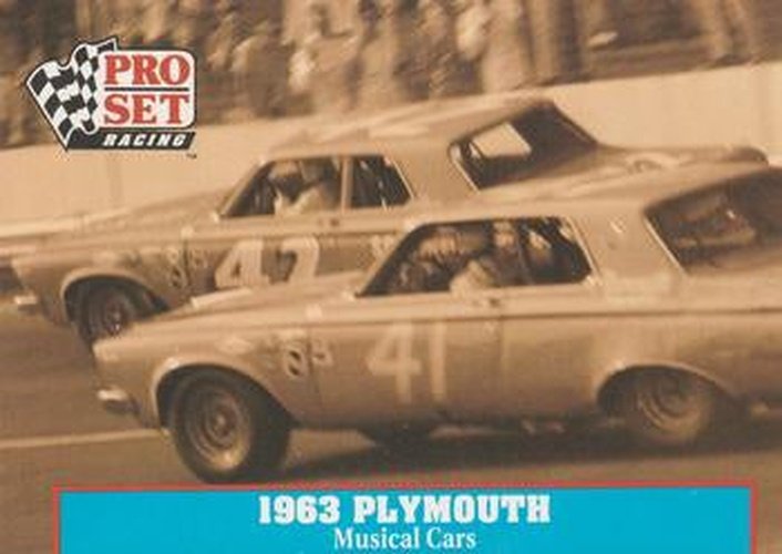 #18 1963 Plymouth - Petty Enterprises - 1991 Pro Set Petty Family Racing