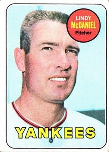 #191 Lindy McDaniel - New York Yankees - 1969 Topps Baseball