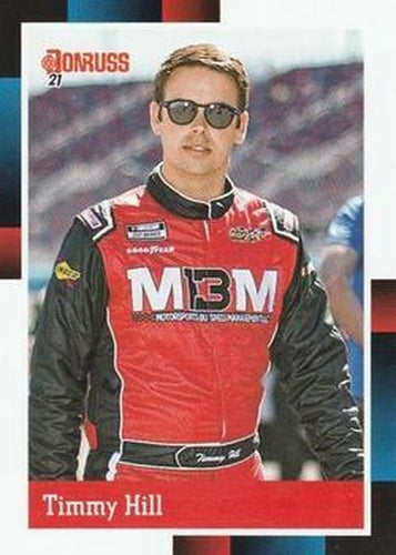 #191 Timmy Hill - MBM Motorsports - 2021 Donruss Racing