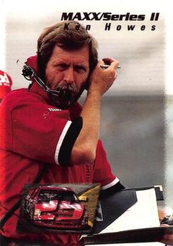 #191 Ken Howes - Hendrick Motorsports - 1995 Maxx Racing