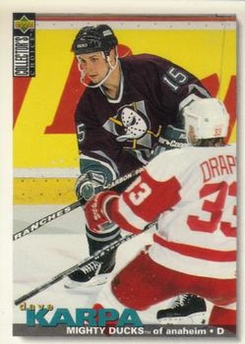 #192 Dave Karpa - Anaheim Mighty Ducks - 1995-96 Collector's Choice Hockey