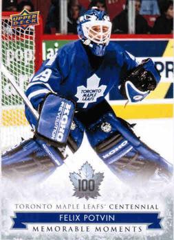 #192 Felix Potvin - Toronto Maple Leafs - 2017 Upper Deck Toronto Maple Leafs Centennial Hockey