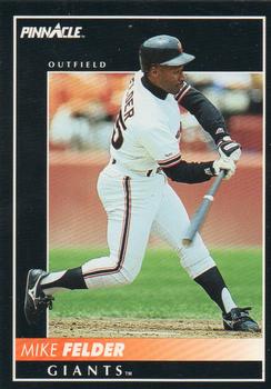 #311 Mike Felder - San Francisco Giants - 1992 Pinnacle Baseball