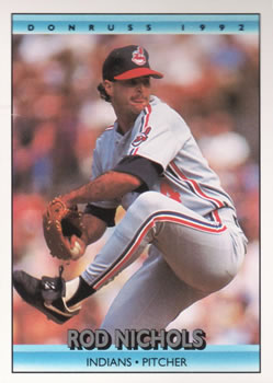 #194 Rod Nichols - Cleveland Indians - 1992 Donruss Baseball