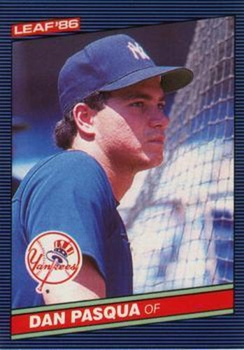 #195 Dan Pasqua - New York Yankees - 1986 Leaf Baseball