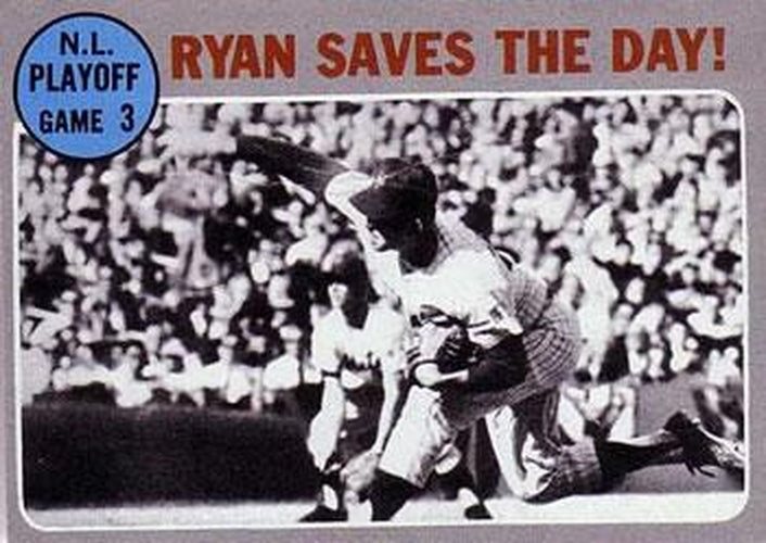 #197 N.L Playoff Game 3 - Ryan Saves the Day! - New York Mets / Atlanta Braves - 1970 Topps Baseball