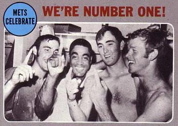 #198 Mets Celebrate: We're Number One! - New York Mets - 1970 Topps Baseball