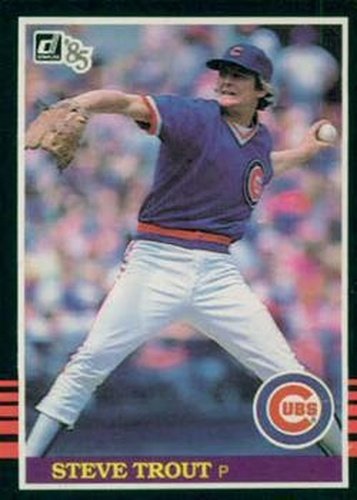 #198 Steve Trout - Chicago Cubs - 1985 Donruss Baseball