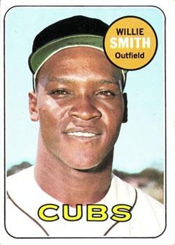 #198 Willie Smith - Chicago Cubs - 1969 Topps Baseball