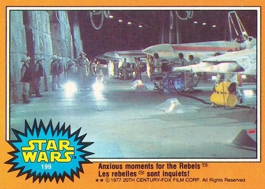 #199 Anxious moments for the Rebels - 1977 O-Pee-Chee Star Wars