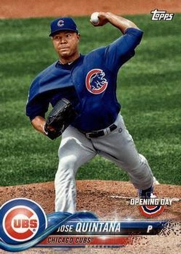 #199 Jose Quintana - Chicago Cubs - 2018 Topps Opening Day Baseball