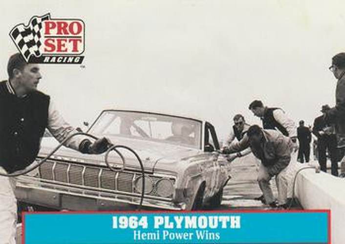 #19 1964 Plymouth - Petty Enterprises - 1991 Pro Set Petty Family Racing