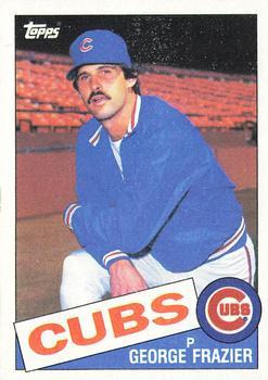 #19 George Frazier - Chicago Cubs - 1985 Topps Baseball