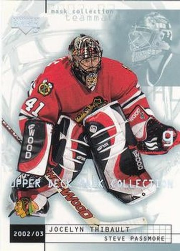 #19 Jocelyn Thibault / Steve Passmore - Chicago Blackhawks - 2002-03 Upper Deck Mask Collection Hockey