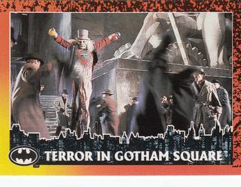 #19 Terror in Gotham Square - 1992 Topps Batman Returns