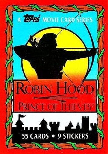 #1 Robin Hood: Prince of Thieves - 1991 Topps Robin Hood: Prince of Thieves