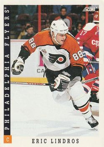 #1 Eric Lindros - Philadelphia Flyers - 1993-94 Score Canadian Hockey