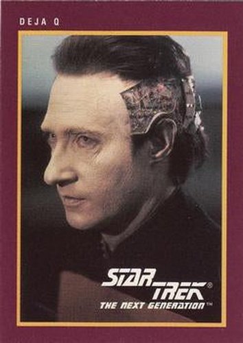 #200 Deja Q - 1991 Impel Star Trek 25th Anniversary