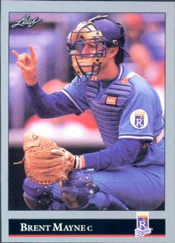 #200 Brent Mayne - Kansas City Royals - 1992 Leaf Baseball